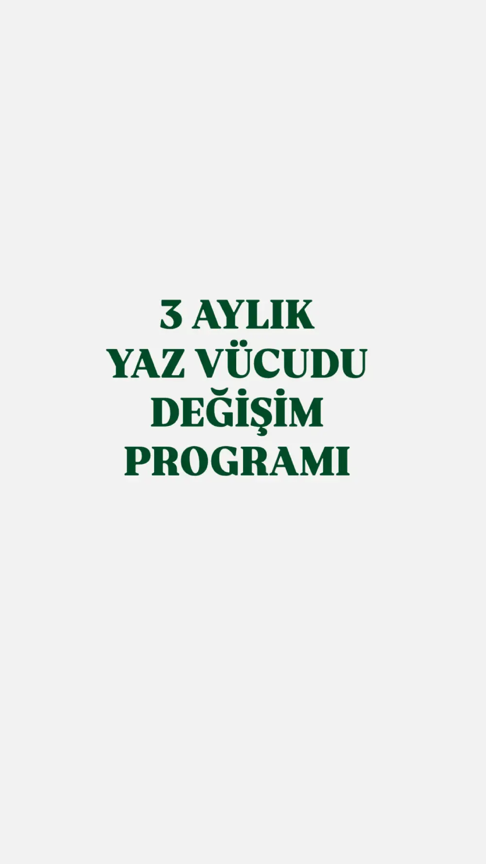 3 AYLIK SELÜLİT  PROGRAMI