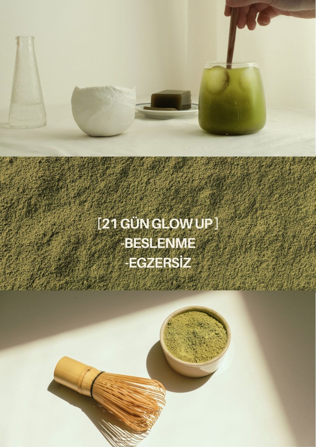 21 GÜN GLOW UP